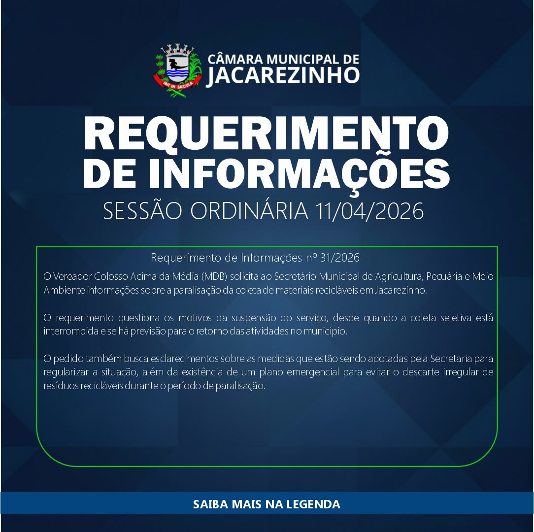 O Vereador Colosso Acima da Média (MDB) apresentou requerimento solicitando informações sobre a paralisação da coleta de materiais recicláveis em Jacarezinho.